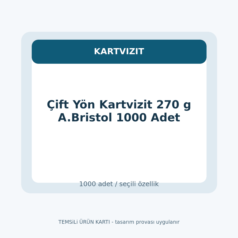 Çift Yön Kartvizit 270 g A.Bristol 1000 Adet