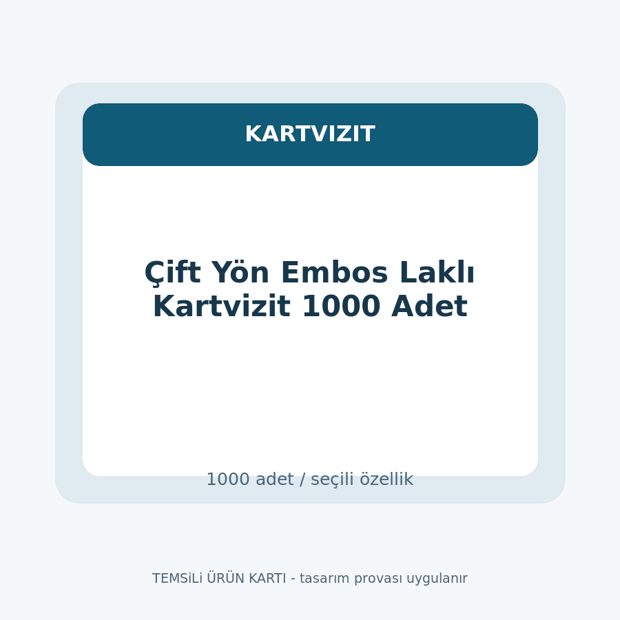 Çift Yön Embos Laklı Kartvizit 1000 Adet